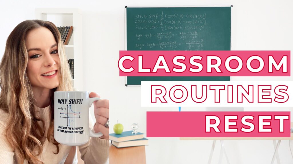 Classroom management Routines Reset