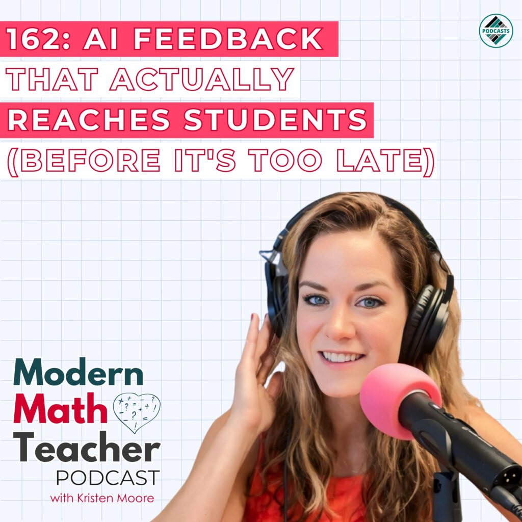 podcast episode modern math teacher ai grading